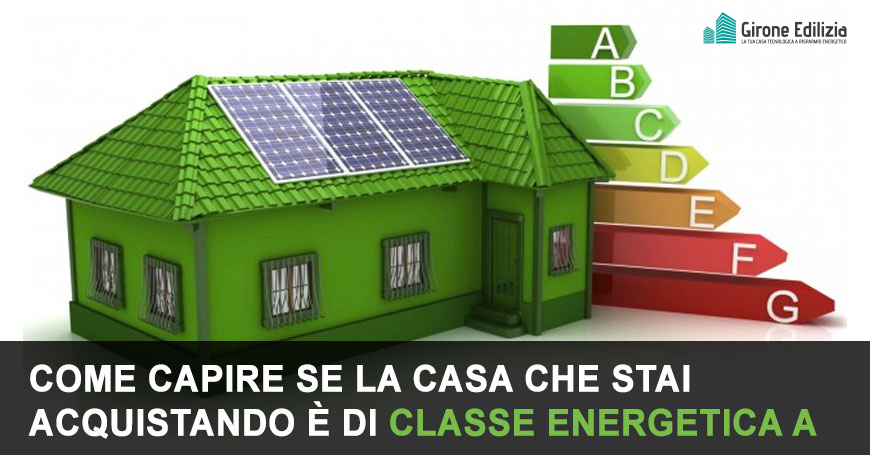 Le 5 domande per capire se la casa di nuova costruzione che stai acquistando è veramente di classe energetica A (o ti stanno prendendo per i fondelli)